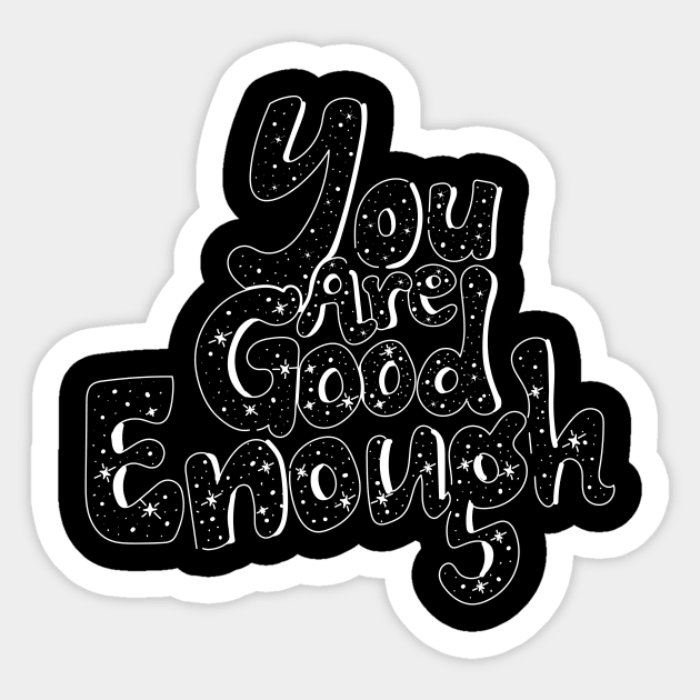 You are good enough Sticker by Emotions Capsule